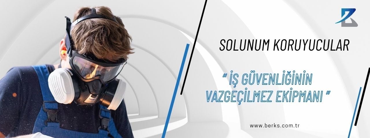 Solunum Koruyucular: İş Sağlığı ve Güvenliğinin Vazgeçilmez Ekipmanı