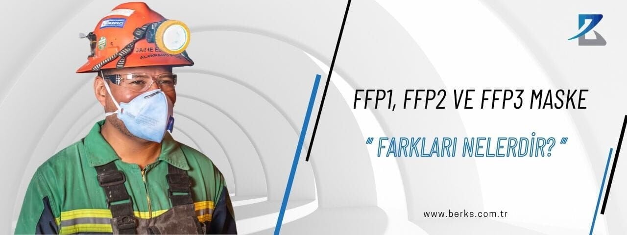 FFP1, FFP2 ve FFP3 Maske Farkları Nelerdir?