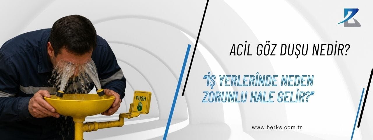 Acil Göz Duşu Nedir? İş Yerlerinde Neden Zorunlu Hale Gelir?
